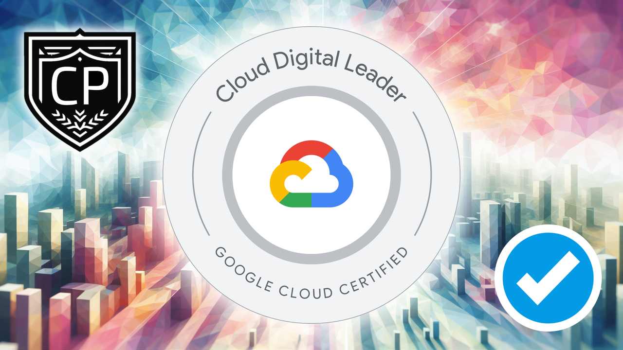 Google Cloud Digital Leader Practice Exams | Certification Practice